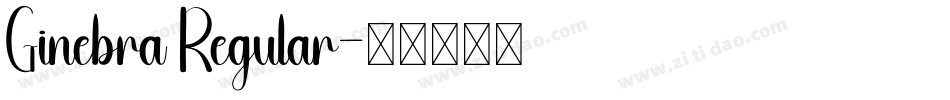 Ginebra Regular字体转换